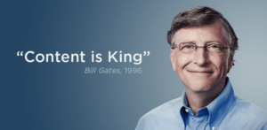 content is king Bill Gates