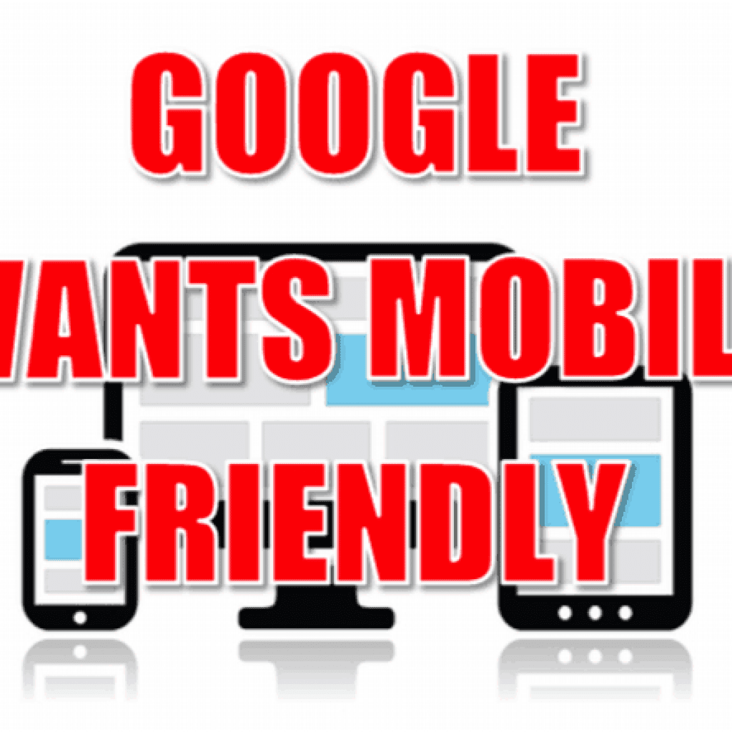 google wants mobile-frienly