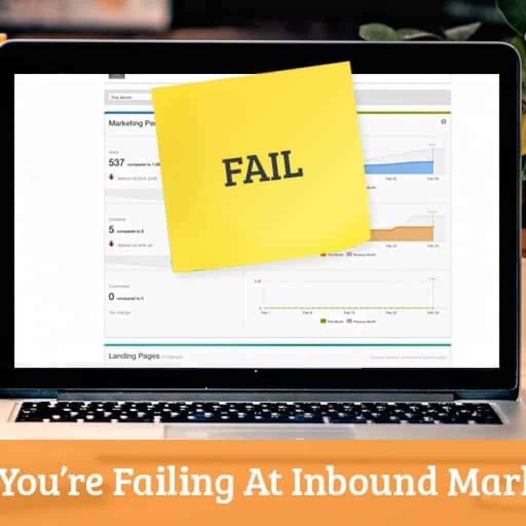 inbound marketing fail desktop