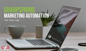 sharpspring marketing automation two years later