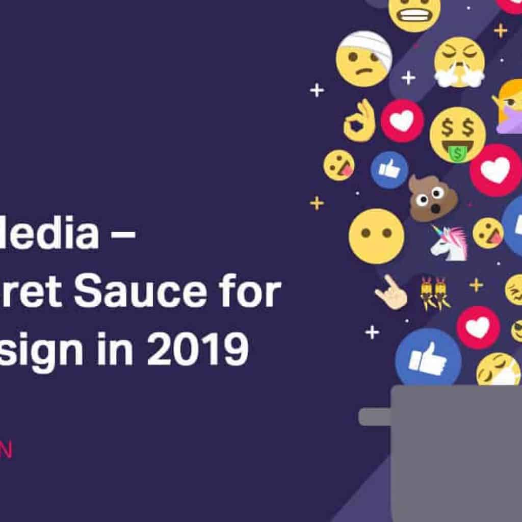 social media is the secret sauce for 2019